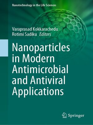 cover image of Nanoparticles in Modern Antimicrobial and Antiviral Applications